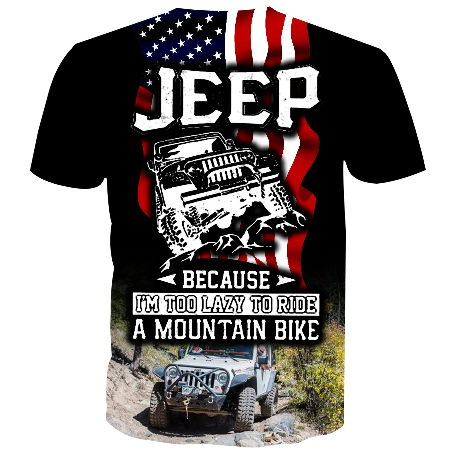 Jeep because I'm too lazy to ride a mountain bike - T-Shirt